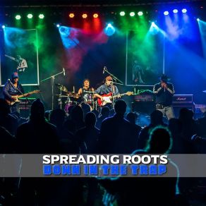 Download track Goodbye Morning Spreading Roots