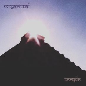 Download track Temple Megaritual