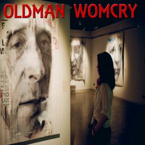 Download track I Don't Understand Oldman Womcry