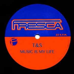 Download track Music Is My Life (T&S Extended Mix) T. S