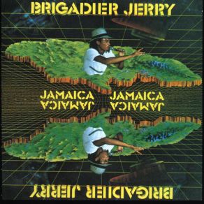 Download track Jamaica, Jamaica (W / Version) Brigadier Jerry