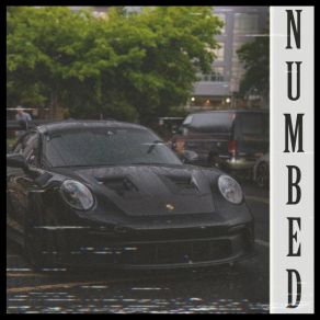 Download track Numbed CXRSEDNOVAA