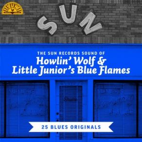 Download track Love My Baby Howlin' WolfLittle Junior'S Blue Flames