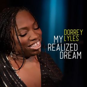 Download track My Realized Dream (Arnold Palmer's Philly Mix) Dorrey LylesArnold Palmer