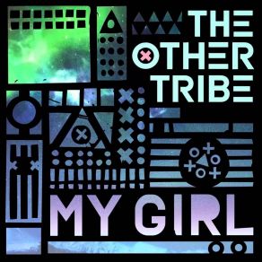 Download track My Girl (Real Connoisseur Remix) The Other Tribe