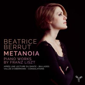 Download track Années De Pèlerinage II, S. 161: VII. Après Une Lecture Du Dante. Fantasia Quasi Sonata Beatrice Berrut