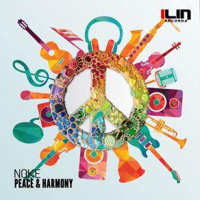 Download track Peace & Harmony (Original Mix) Noke