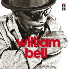 Download track All The Things You Can't Remember William Bell