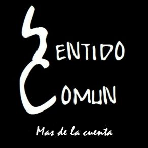 Download track Mas De La Cuenta Sentido Común