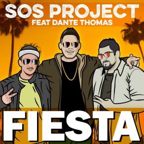 Download track Fiesta (TV Spot Instrumental) SOS PROJECTDante Thomas