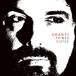 Download track Primer Viatge Shanti