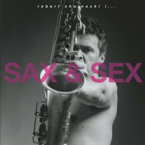 Download track Sax & Sex Andrzej Piaseczny