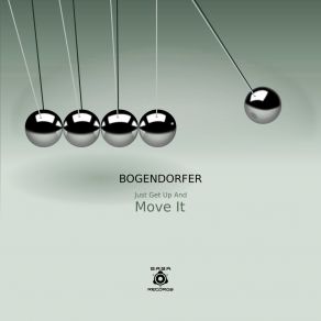 Download track Just Get Up And Move It (Radio Mix) Bogendorfer