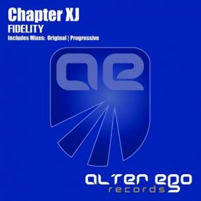 Download track Fidelity (Progressive Mix) Chapter Xj