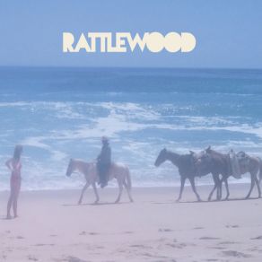 Download track Once It Ain't So Hot Rattlewood