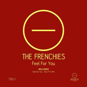 Download track Feel For You Frenchies