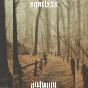 Download track Autumn Squrlxxx