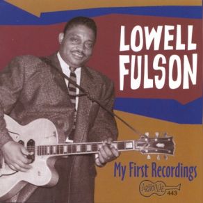 Download track Why Can't You Cry For Me Lowell Fulson