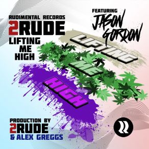 Download track Lifting Me High (Extended) (Lifting Me, Alex Greggs Remix) Jason Gordon