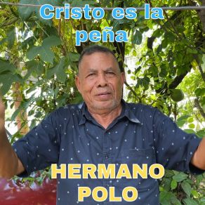 Download track Cristo Es La Peña Hermano Polo