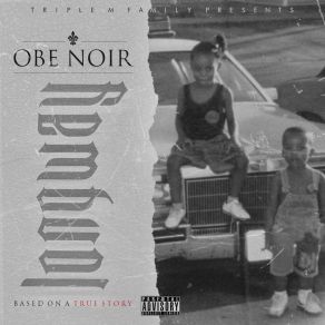 Download track Yung Obe Noir