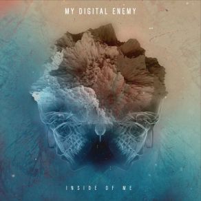 Download track Inside Of Me (Club Mix) My Digital Enemy