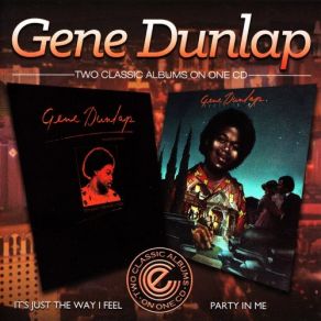 Download track It's Just The Way I Feel Gene Dunlap