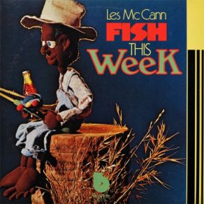 Download track We'll See Yaw'll After While, Ya Heah Les McCann