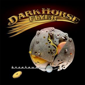 Download track Breakaway Dark Horse Flyer