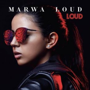 Download track Je Voulais Marwa LoudLaguardia