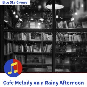 Download track Hushed Library Daydreams Blue Sky Groove