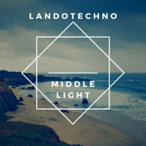 Download track Breaking Middle LandoTechno