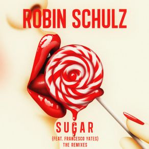 Download track Sugar [Extended Mix] Robin Schulz, Francesco Yates