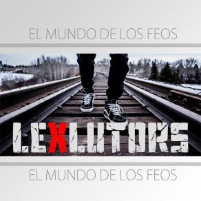 Download track Dejar Atrás Lex Lutors