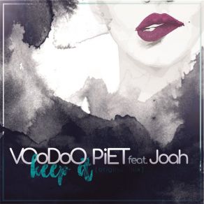 Download track Keep It (Wattoom Remix) Joah