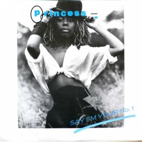 Download track Say Im Your No. 1 Princess