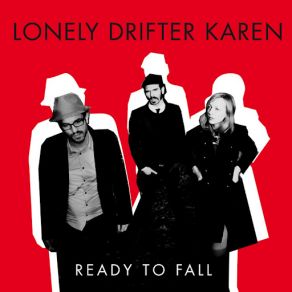 Download track A Roof Somewhere (Fall Version) Lonely Drifter Karen