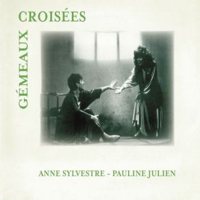 Download track Rien Qu'une Fois Faire Des Vagues Anne Sylvestre, Pauline Julien, Philippe Davenet