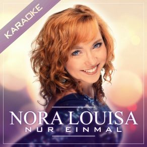 Download track Nur Einmal (Instrumental Version) Nora Louisa