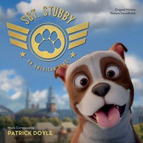 Download track Sergeant Stubby Patrick Doyle