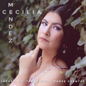 Download track Si Tú Estás Aquí Cecilia Méndez