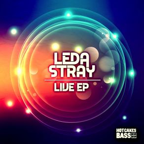 Download track Live (Original Mix) Leda Stray