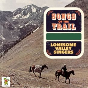 Download track Sam Bass The Valley Singers, Lonesome