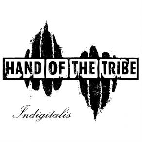 Download track The Last Time Hand Of The Tribe