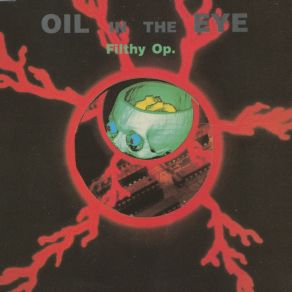 Download track Filthy Op. Oil In The Eye