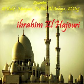 Download track Sourate Ta Ha (Hafs Muratal) Ibrahim El Hajouri