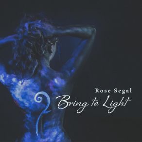 Download track All The Colours Rose Segal