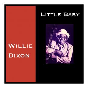 Download track You'll Be Mine Willie Dixon