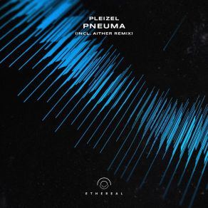 Download track Pneuma (Aither Edit) Aither