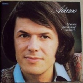 Download track Je Viens Retrouver Les Printemps Salvatore Adamo